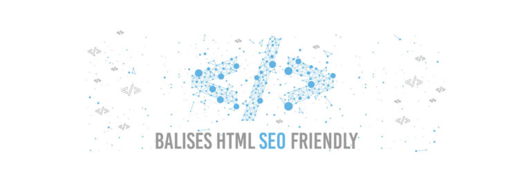 Balises html utile en référencement naturel SEO