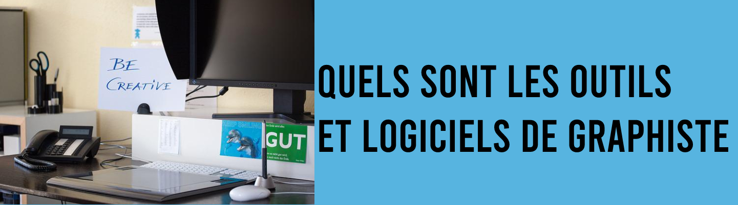 outils et logiciel de graphiste